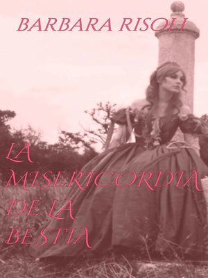cover image of La misericordia de la bestia